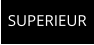 SUPERIEUR